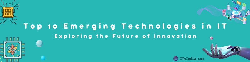 top-10-emerging-technologies-in-it